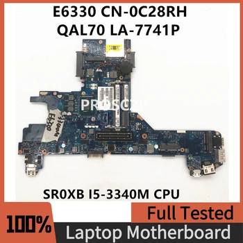 CN-0C28RH 0C28RH C28RH Бесплатная Доставка Для Материнской платы ноутбука Dell E6330 QAL70 LA-7741P с процессором SR0XB I5-3340M 100% Полностью Исправен